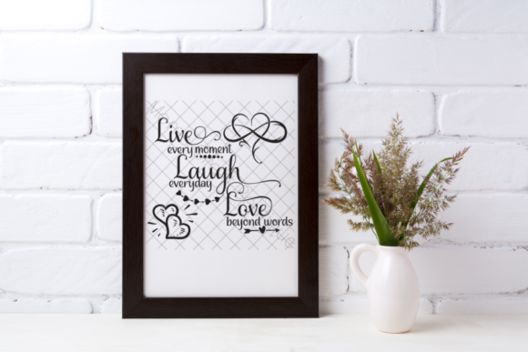 Live Every Moment Laugh Everyday Love... Design Philosophy for Authentic Creations
